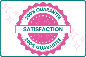 200% satisfaction guarantee - Our Happiness Guarantee